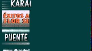 Karaokanta - Flor Silvestre - El mar y la esperanza