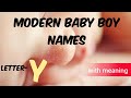 Top 10 Baby Boy Names with meaning from 'Y' ||Modern Hindu names from Y||Latest 2020 names||
