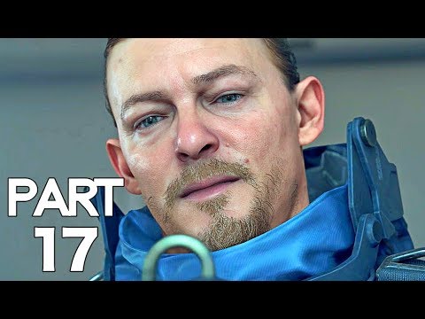 DEATH STRANDING Gameplay Walkthrough Part 17 - EPISODE 8 HEARTMAN