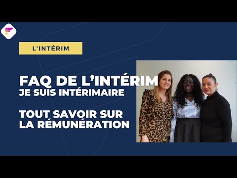 JE SUIS INTÉRIMAIRE – Tout savoir sur la rémunération