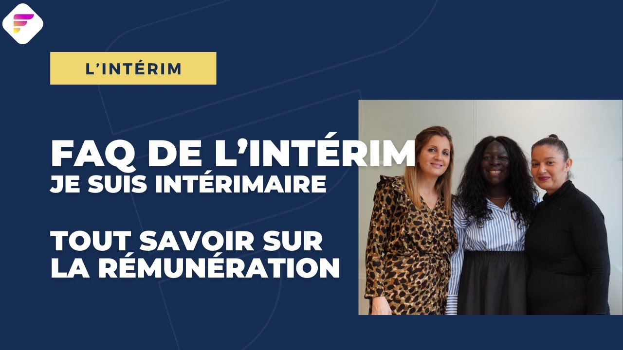 JE SUIS INTÉRIMAIRE – Tout savoir sur la rémunération