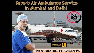 Take Perfect Medical Solution by Medivic Air Ambulance in Mumbai