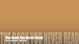The Book You Never Read- Tracy Lawrence