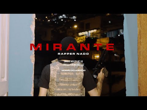 Rapper Nado - Mirante (Clipe Oficial)