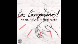 Los Campesinos!- Kindle a Flame in Her Heart