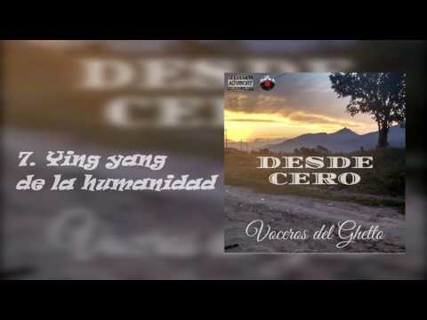 VOCEROS DEL GHETTO - yin yang de la humanidad