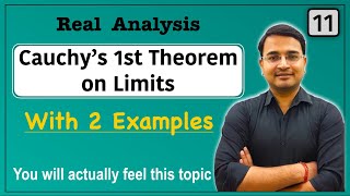 Cauchy's First theorem on Limits proof with 2 examples : Sequence of real numbers: 11