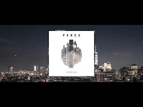 RVG a.k.a PÉREZ - CREAM