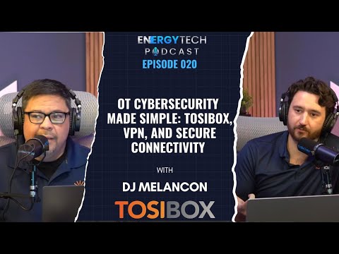 OT Cybersecurity Made Simple — Tosibox, VPN, and Secure Connectivity - Ep. 020