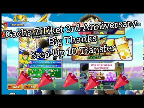 #CTDT #captaintsubasadreamteam #Gacha | CTDT Gacha Banner Step up 1-7 3rd Anniversary Big Thanks