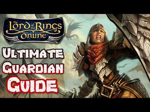 The Ultimate Guardian Class Guide for Lord of the Rings Online in 2023 - A LOTRO Gameplay Tutorial
