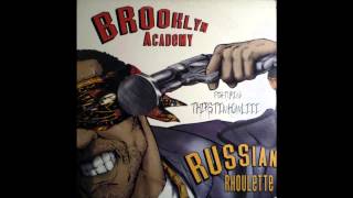 Brooklyn Academy - Russian Roulette (ft. Thirstin Howl III)