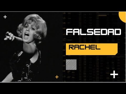FALSEDAD - RACHEL