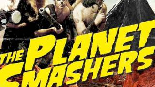 &quot;Berserk&quot; - The Planet Smashers