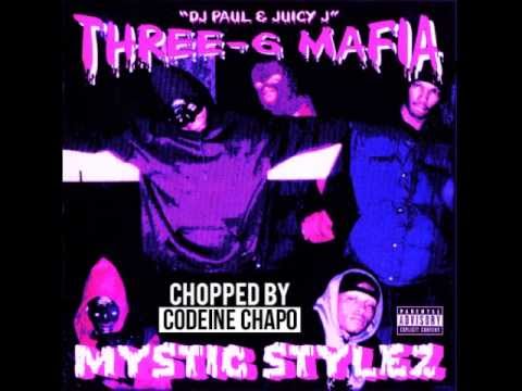 Mystic Stylez Full Album (Chopped & Screwed by Codeine Chapo)