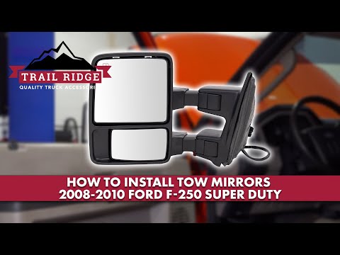 How to Install Front Tow Mirrors 2008-2010 Ford F-250 Super Duty