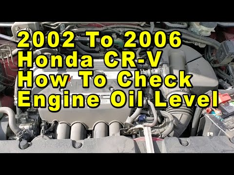 2002 To 2006 Honda CR-V How To Check Engine Oil Level On Dipstick - Full Max & Low Min Lines