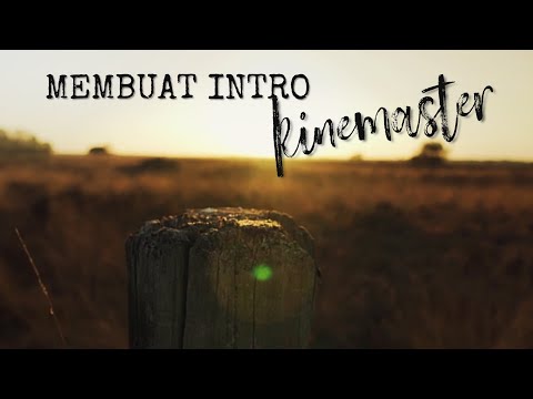 INTRO WITH KINEMASTER