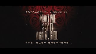 Ronald Isley &amp; The Isley Brothers feat. Beyoncé - Make Me Say It Again, Girl (Official Lyric Video)