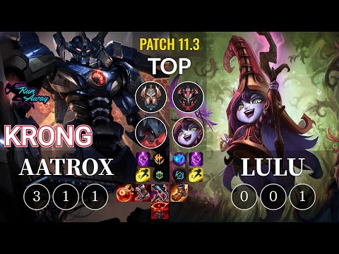 RNW KronG Aatrox vs Lulu Top - KR Patch 11.3