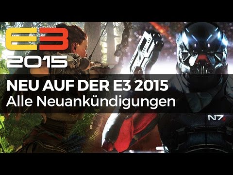 E3 2015 - Die coolsten Spiele-Neuankündigungen der Messe