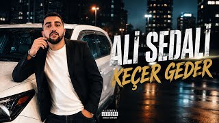 Ali Sedali  Kecer Geder 2026