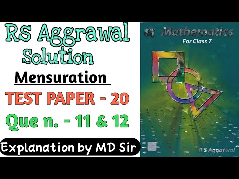 Rs Aggarwal Class 7 | Test Paper 20 Q. 11,12 | Chapter 20 Mensuration | MD Sir Class 7