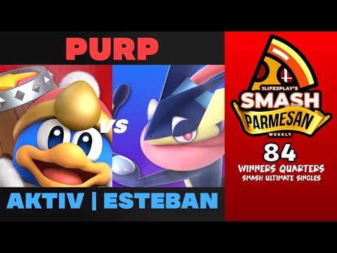 Purp vs AKTIV  Esteban - Smash Ultimate Singles Winners Quarters Smash Parmesan 84 - King Dedede vs