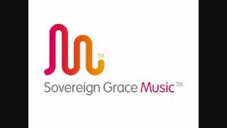 I Bow Down - Sovereign Grace Music (Steve and Vikki Cook)