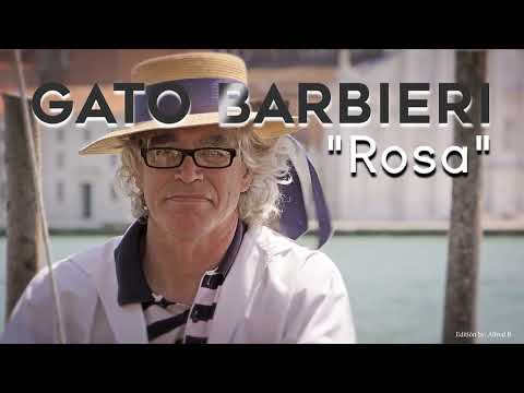 GATO BARBIERI - Rosa  "Smooth Jazz NEW 2022" //JAZZ NIGHT RADIO