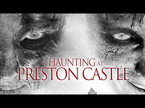 A Haunting at Preston Castle (2014) | Trailer | Mackenzie Firgens | Jake White | Heather Tocquigny