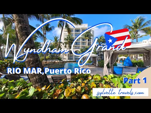 Wyndham Rio Mar, Puerto Rico (Part 1) Walking the Hotel, Room + Souvenir Shop #sylvettetravels #PR