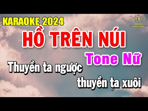 Hồ Trên Núi Karaoke Tone Nữ | Beat Nhạc Sống Rất Dễ Hát | Trọng Hiếu