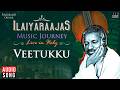 Veetukku Song Maestro Ilaiyaraaja Ilaiyaraaja S Music Journey Live In Italy Tamil Songs