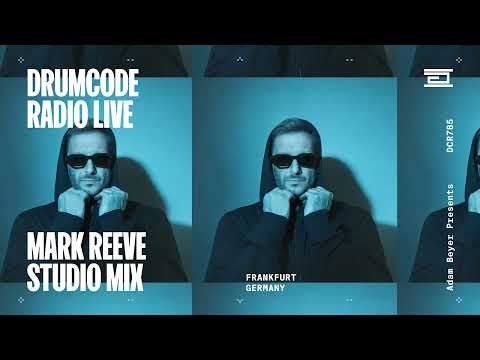 Mark Reeve studio mix from Frankfurt [Drumcode Radio Live/DCR785]