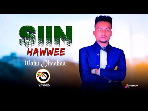 Wabii Dhaabaa Siin Hawwee New Ethiopian Oromo Music (Official Video) 2023