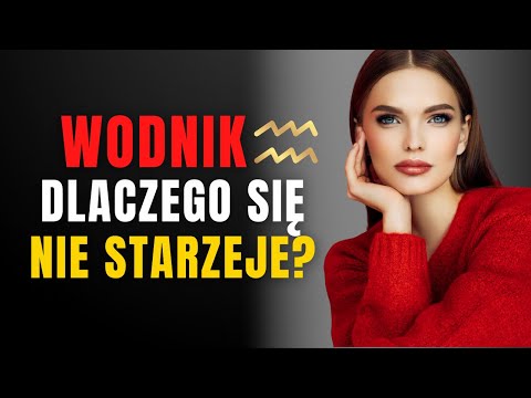 Dlaczego WODNIK wygląda MŁODZIEJ niż inni? SEKRET, którego nikt nigdy nie zdradził…