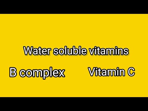 Basic information about water soluble vitamins , B complex vitamins , vitamin C