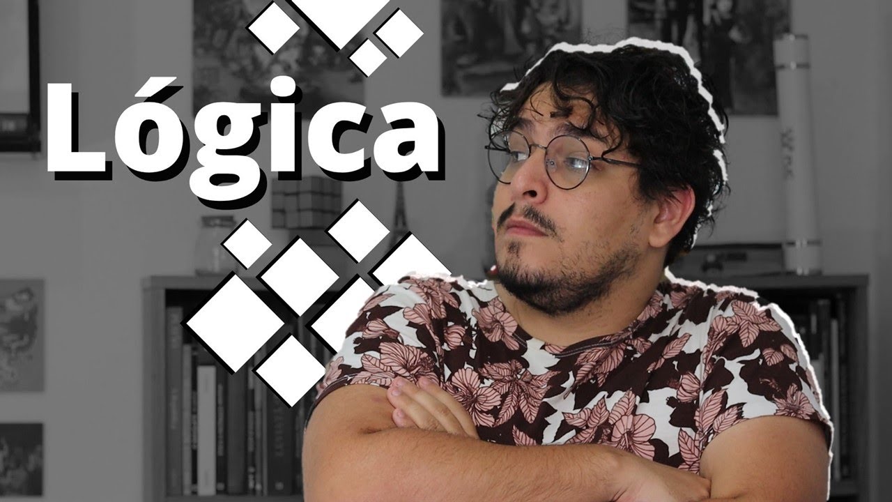 Introdução à Lógica | O que é Lógica? | Filosofia