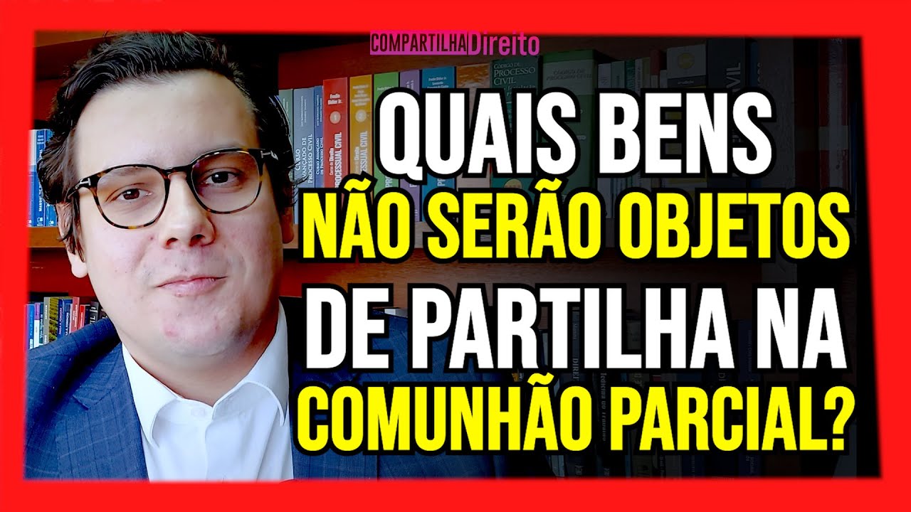 Comunhão parcial: saiba quais bens não serão objetos de partilha