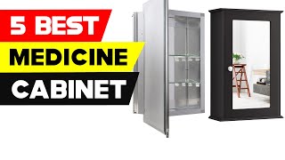 Top 5 Best Bathroom Medicine Cabinets 2024 [ Reviews and Buy