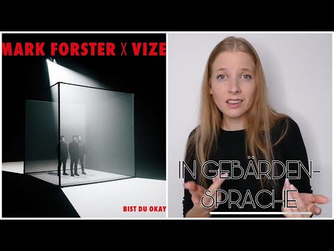 Bist du okay? - Mark Forster & Vize (in Gebärdensprache) | Cindy Klink
