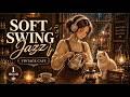 Nothing To Rush Elegant Soft Swing Jazz For A Vintage Café