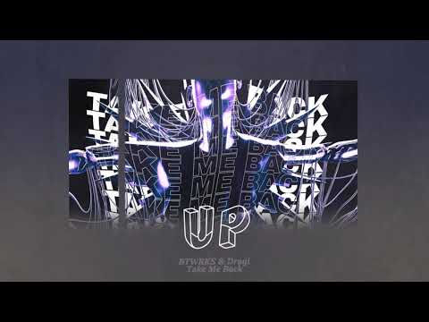 BTWRKS & Dragi - Take Me Back (Copyright Free Release)