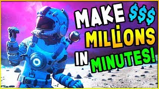 HOW TO MAKE MONEY FAST! Still Make MILLIONS! | No Man's Sky Next Guide (See Pin)