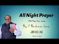 ALL NIGHT PRAYER Bethel Prayer House Venadu 28 April 2023