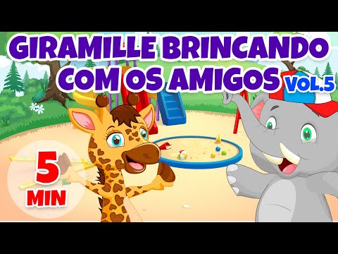 Giramille Brincando com os Amigos Vol. 5 - Giramille 5 min | Desenho Animado Musical