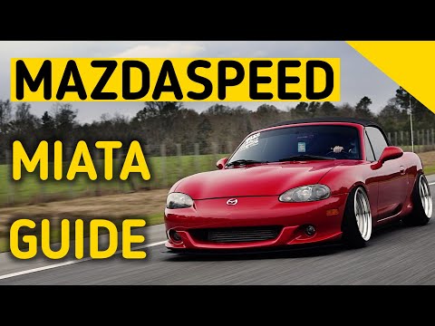 MazdaSpeed MIATA Complete QUICK GUIDE