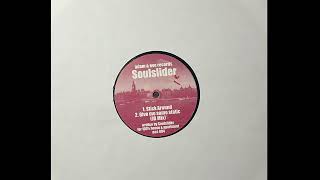 Soulslider - Stick Around