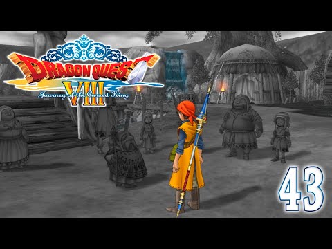 Dragon Quest VIII: Journey of the Cursed King ~ Part  43